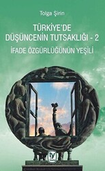 Türkiye’de Düşüncenin Tutsaklığı 2 - 1