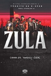 Türkiye`de E-Spor Yerli Oyunlar ve Zula - Dijital Oyunlar Serisi 6 - Benim Kitap Yayınları