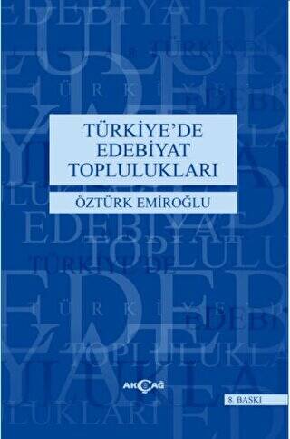 Türkiye’de Edebiyat Toplulukları - 1