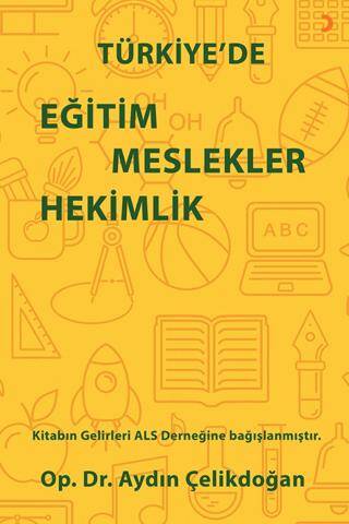 Türkiye’de Eğitim Meslekler Hekimlik - 1