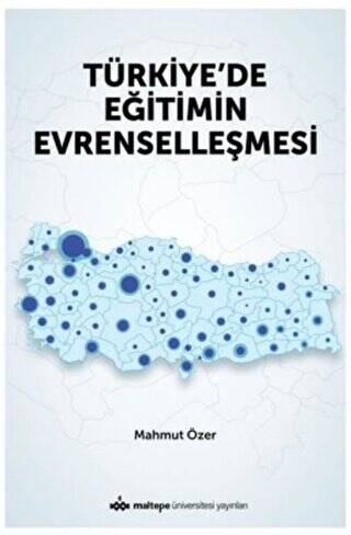 Türkiye`de Eğitimin Evrenselleşmesi - 1