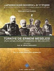 Türkiye`de Ermeni Meselesi - 1