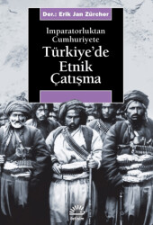 Türkiye’de Etnik Çatışma - 1
