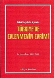 Türkiye`de Evlenmenin Evrimi - 1