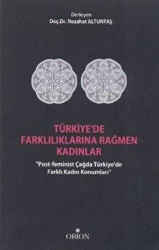 Türkiye`de Farklılıklarına Rağmen Kadınlar - 1