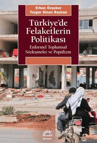 Türkiye`de Felaketlerin Politikası - 1