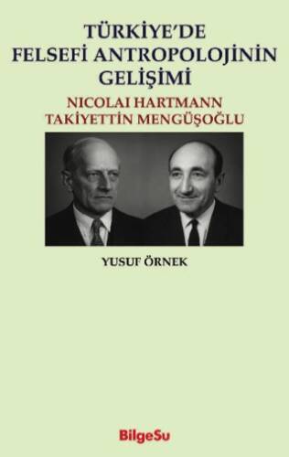 Türkiye’de Felsefi Antropolojinin Gelişimi - 1