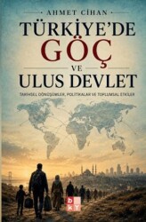 Türkiye’de Göç ve Ulus Devlet - Babıali Kültür Yayıncılığı