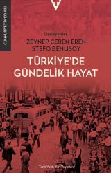 Türkiye`de Gündelik Hayat - Tarih Vakfı Yurt Yayınları