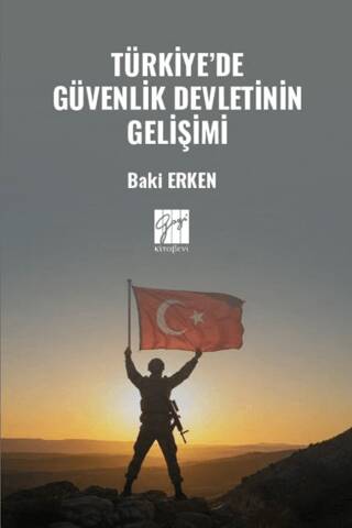Türkiye’de Güvenlik Devletinin Gelişimi - 1