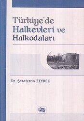 Türkiye’de Halkevleri ve Halkodaları - 1