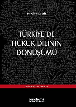 Türkiye`de Hukuk Dilinin Dönüşümü - 1