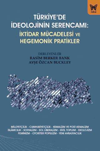 Türkiye’de İdeolojinin Serencamı - İktidar Mücadelesi ve Hegemonik Pratikler - 1