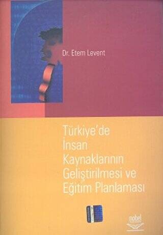 Türkiye’de İnsan Kaynaklarının Geliştirilmesi ve Eğitim Planlaması - 1