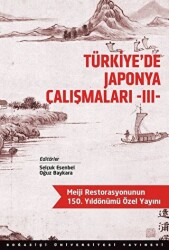 Türkiye’de Japonya Çalışmaları 3 - 1