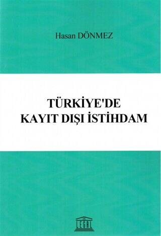 Türkiye`de Kayıt Dışı İstihdam - 1