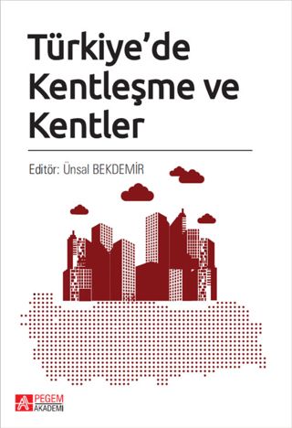 Türkiye`de Kentleşme ve Kentler - 1