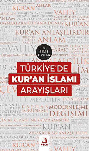 Türkiye`de Kur`an İslamı Arayışları - 1