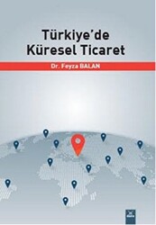 Türkiye`de Küresel Ticaret - 1