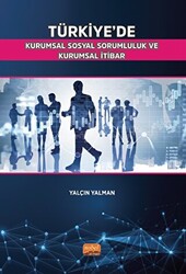 Türkiye’de Kurumsal Sosyal Sorumluluk ve Kurumsal İtibar - 1