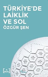 Türkiye`de Laiklik ve Sol - 1