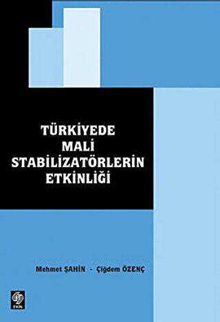 Türkiye’de Mali Stabilizatörlerin Etkinliği - 1