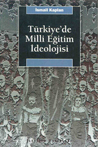 Türkiye’de Milli Eğitim İdeolojisi - 1