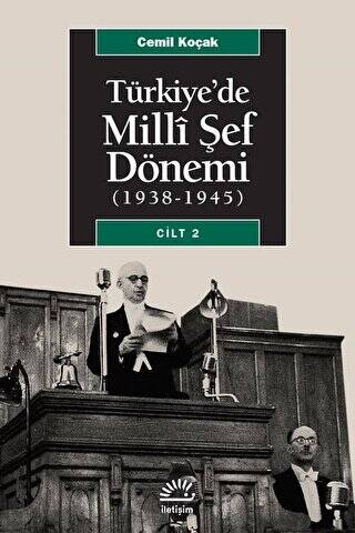 Türkiye’de Milli Şef Dönemi 2 1938-1945 - 1