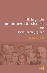 Türkiye’de Muhafazakar Siyaset ve Yeni Arayışlar - 1