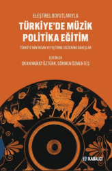 Türkiye’de Müzik Politika Eğitim - Kabalcı Yayınevi - Doruk Yayınları