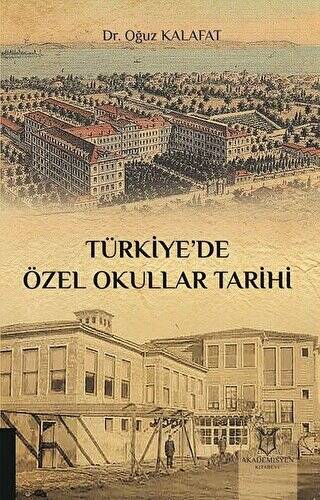 Türkiye’de Özel Okullar Tarihi - 1