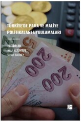 Türkiye’de Para ve Maliye Politikaları Uygulamaları - 1