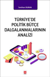 Türkiye`de Politik Bütçe Dalgalanmalarının Analizi - 1