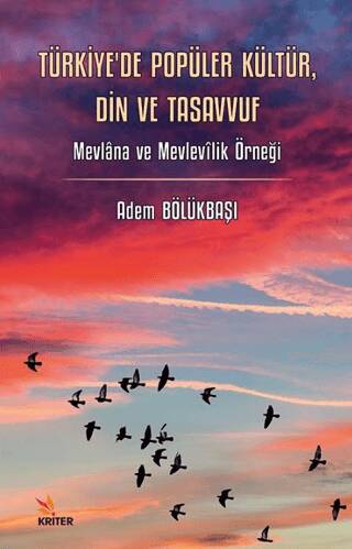 Türkiye’de Popüler Kültür, Din ve Tasavvuf - 1