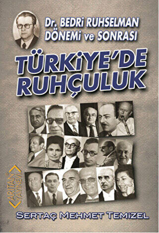 Türkiye`de Ruhçuluk - 1