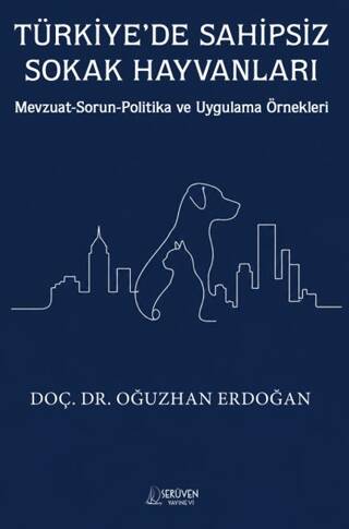 Türkiye’de Sahipsiz Sokak Hayvanları - 1