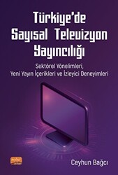 Türkiye’de Sayısal Televizyon Yayıncılığı - 1