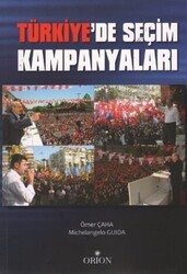 Türkiye’de Seçim Kampanyaları - 1