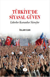 Türkiye`de Siyasal Güven - 1