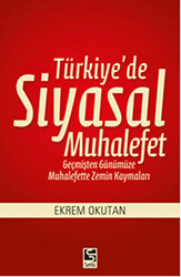 Türkiye`de Siyasal Muhalefet - 1