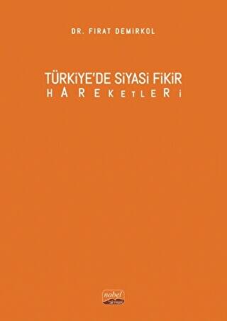Türkiye’de Siyasi Fikir Hareketleri - 1