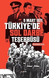 Türkiye`de Sol Darbe Teşebbüsü - 1