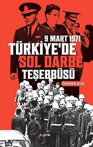 Türkiye`de Sol Darbe Teşebbüsü - 1
