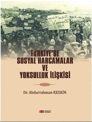 Türkiye’de Sosyal Harcamalar Ve Yoksulluk İlişkisi - 1