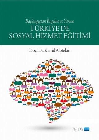 Türkiye`de Sosyal Hizmet Eğitimi - 1