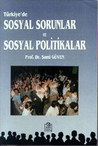 Türkiye’de Sosyal Sorunlar ve Sosyal Politikalar - 1