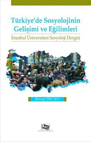 Türkiye’de Sosyolojinin Gelişimi ve Eğilimleri - 1