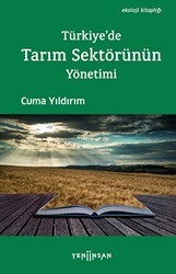 Türkiye`de Tarım Sektörünün Yönetimi - 1