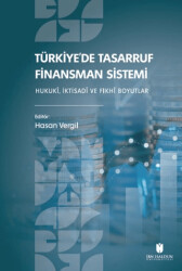 Türkiye’de Tasarruf Finansman Sistemi: Hukukî, İktisadî ve Fıkhî Boyutlar - İbn Haldun Üniversitesi Yayınları