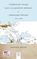 Türkiye’de Ticari Hava Ulaşımının Doğuşu Ve Emekleme Dönemi 1923-1938 - 1